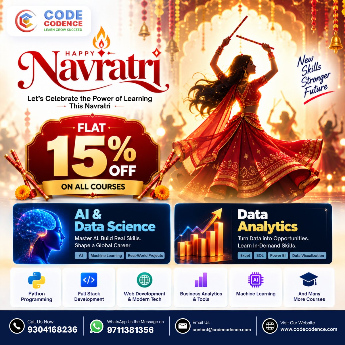 CodeCodence's tweet photo. HAPPY Navratri 🪔💃

Let’s Celebrate the Power of Learning This Navratri

New Skills Stronger Future ✨

FLAT 15% OFF ON ALL COURSES

AI &amp; Data Science | Data Analytics | Python | Full Stack | ML &amp; More

#Flat15Off #PowerOfLearning #NewSkillsStrongerFuture #NavratriOffer https://t.co/4TDJpWMx7z