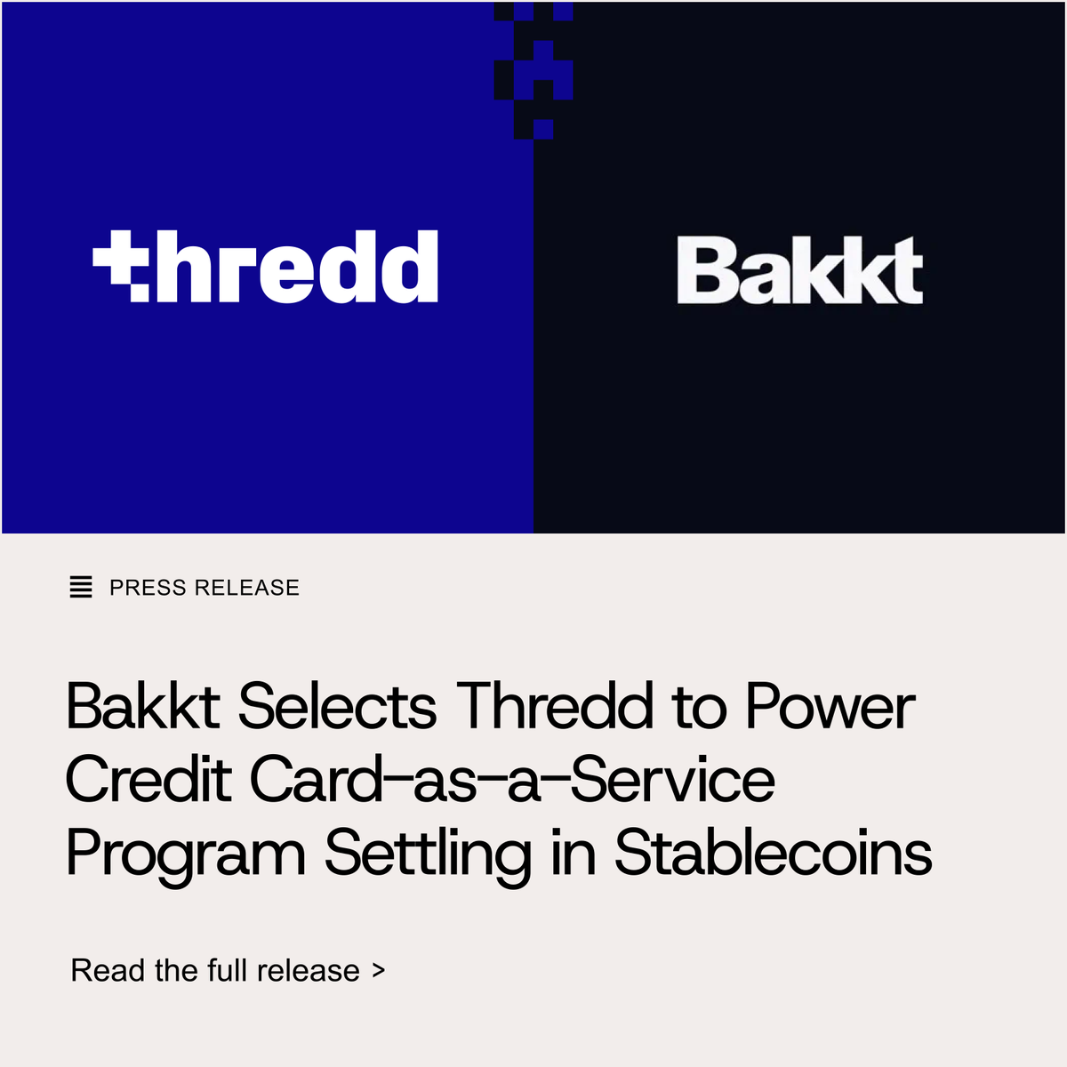 HelloThredd's tweet photo. 💳 Stablecoin settlement is moving into consumer credit
 
@Bakkt (NYSE: BKKT) has selected Thredd to power a planned credit card-as-a-service program in the United States designed to settle in #stablecoins.

The partnership will combine Bakkt’s regulated digital asset and settlement infrastructure with Thredd’s AI-first issuer processing platform and integrated credit capabilities.

Through one unified technology stack, Thredd will provide card processing, credit infrastructure, tokenisation, digital wallet integration, fraud and risk management, and loyalty services tailored to the program.

https://t.co/ZCjhpOfOZb