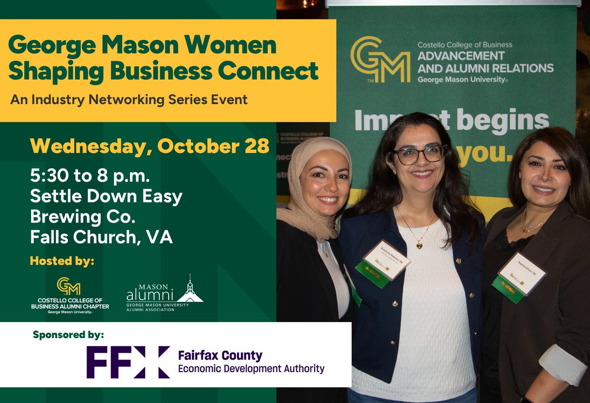 Costello_Biz's tweet photo. Our final Fall 2026 Industry Connect Event event is @georgemasonu Women Shaping Business Connect! Everyone is welcome to attend on Wednesday, October 28, from 5:30 to 8 p.m. at Settle Down Easy Brewing, Co. in Falls Church, VA!

Tickets 🎟: https://t.co/5hzdwM97u5 https://t.co/oLEgTUQ7y3