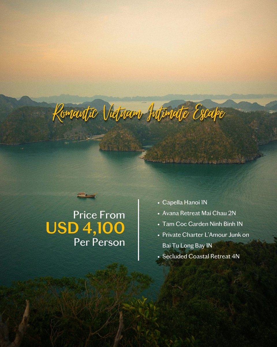 murat__dundar's tweet photo. Two distinct journeys for couples seeking authentic Vietnam: classic luxury with Romantic Vietnam Refined Journey, or a more intimate escape to quieter, secluded coastal retreats beyond familiar destinations. https://t.co/PZCDBQqmFO
