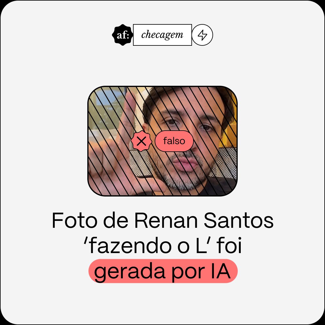 aosfatos's tweet photo. NO AR. Foi gerada por inteligência artificial a imagem viral do ex-candidato à Presidência Renan Santos supostamente "fazendo o L" em apoio a Lula.

Além dos indícios de manipulação, a assessoria do político desmentiu a veracidade do conteúdo: 👇
https://t.co/qTFAJUDdji https://t.co/V9PFcNBFzP