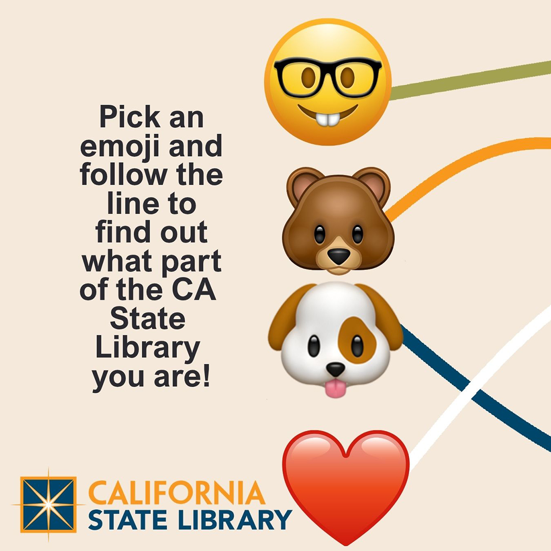 CAStateLibrary's tweet photo. Pick an emoji and follow the line to find out what part of the CA State Library you are! Will it be our public reading room Gillis Hall, our special state seal, Browser the dog or our historic building!? 😎 https://t.co/k57m1Qr6TO