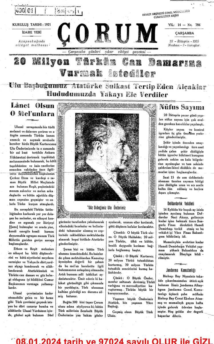 lordsinov's tweet photo. 1935'te Atatürk'e yönelik suikast girişimine Çorum yerel gazetesinin tepkisi:

Türk milletinin sembolü büyük önderimize yan bakan gözler oyulacak, uzanan eller kırılacak, götü düşünen kafalar kırılacaktır. https://t.co/GK7Px52Vrb