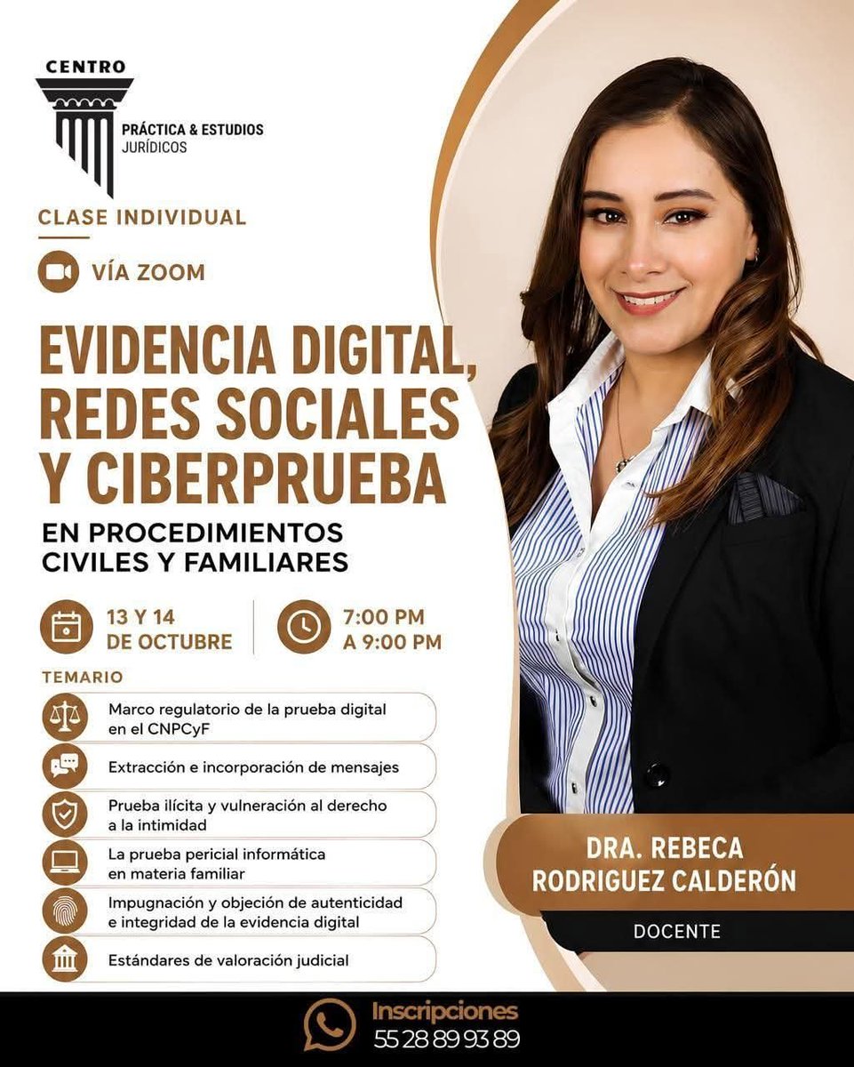 erick_mena's tweet photo. 📣 HOY 🚨
EVIDENCIA DIGITAL, REDES SOCIALES Y CIBER PRUEBA EN PROCEDIMIENTOS CIVILES Y FAMILIARES 

🎓 Impartido por la Dra. Rebeca Rodríguez Calderón del Poder Judicial de la Ciudad de México

👉Informes  WhatsApp   55 2889 9389 https://t.co/oSv76Uzf5Z