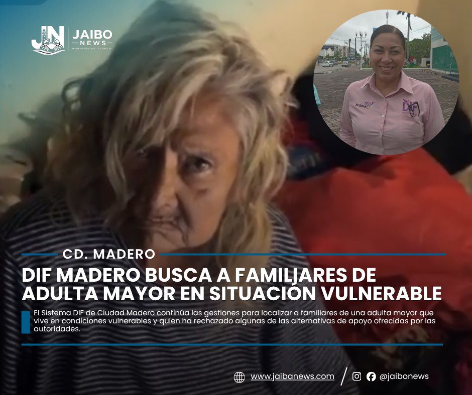 Jaibo_News's tweet photo. #CdMadero || DIF Madero busca a familiares de adulta mayor en situación vulnerable. https://t.co/txq5v8yBUd