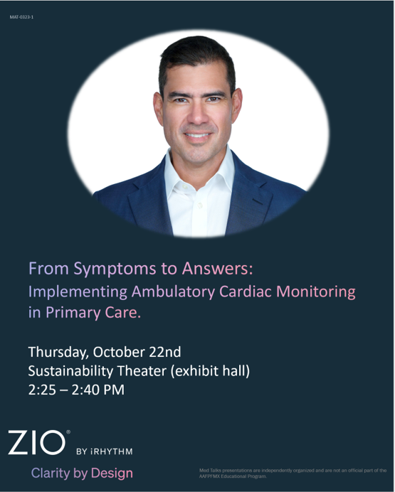 iRhythmTech's tweet photo. Join us for a Med Talk at #AAFPFMX with Dr. Jimmy D. Fernandez, MD, MBA, FACP, FACCP, Chief Medical Officer at Physician Care Centers. Stop by Booth 922 while you're at the meeting. https://t.co/Dwd5CkOTnl https://t.co/ob2aF9Vsc3