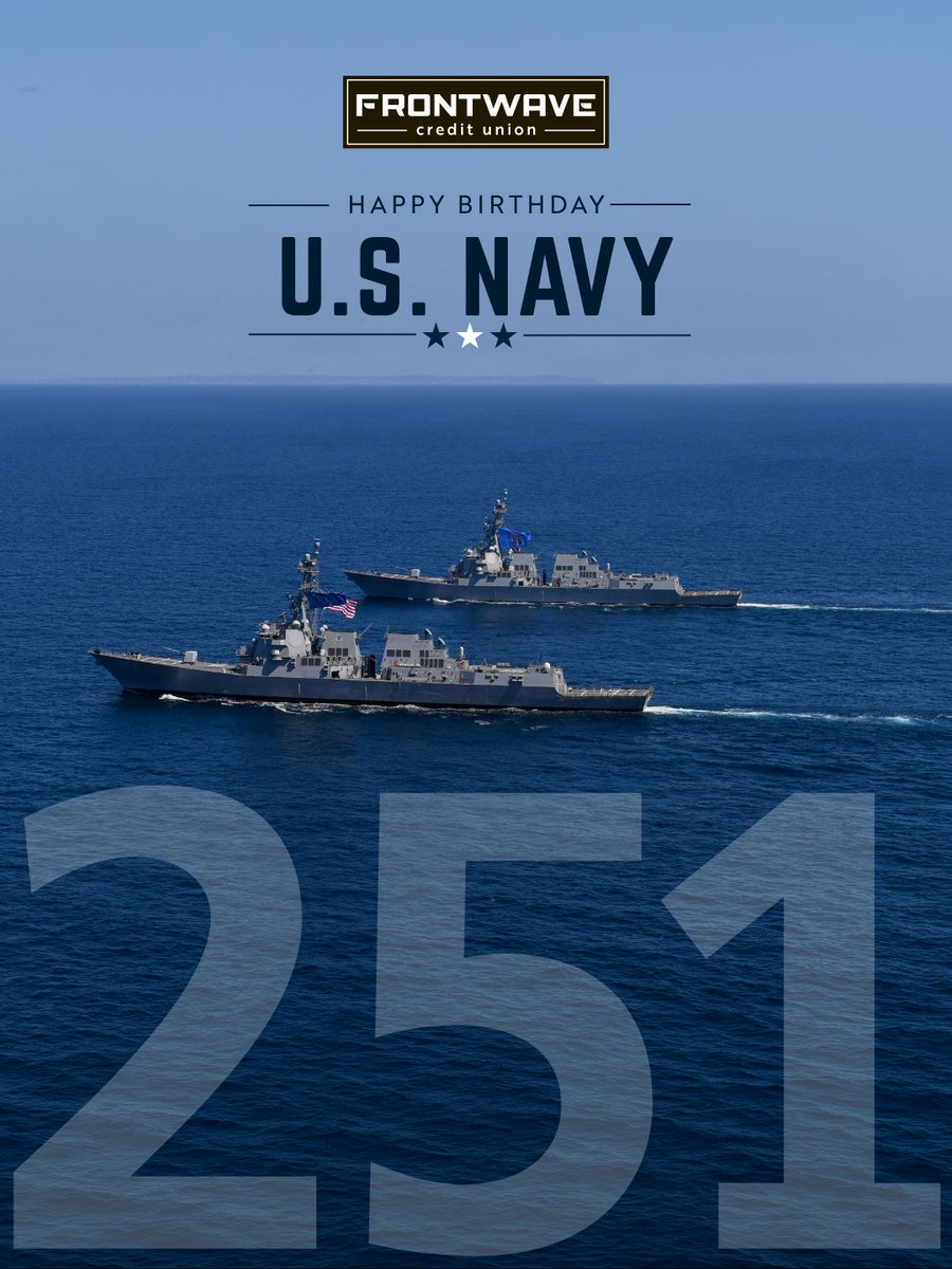 FrontwaveCU's tweet photo. Happy 251st Birthday, U.S. Navy! 🇺🇸

On October 13, we’re celebrating the U.S Navy's birthday and honoring the generations of sailors who have served our country since 1775.

To all who have served, and those serving today — thank you for answering the call. ⚓️ https://t.co/OaAPxanRpm