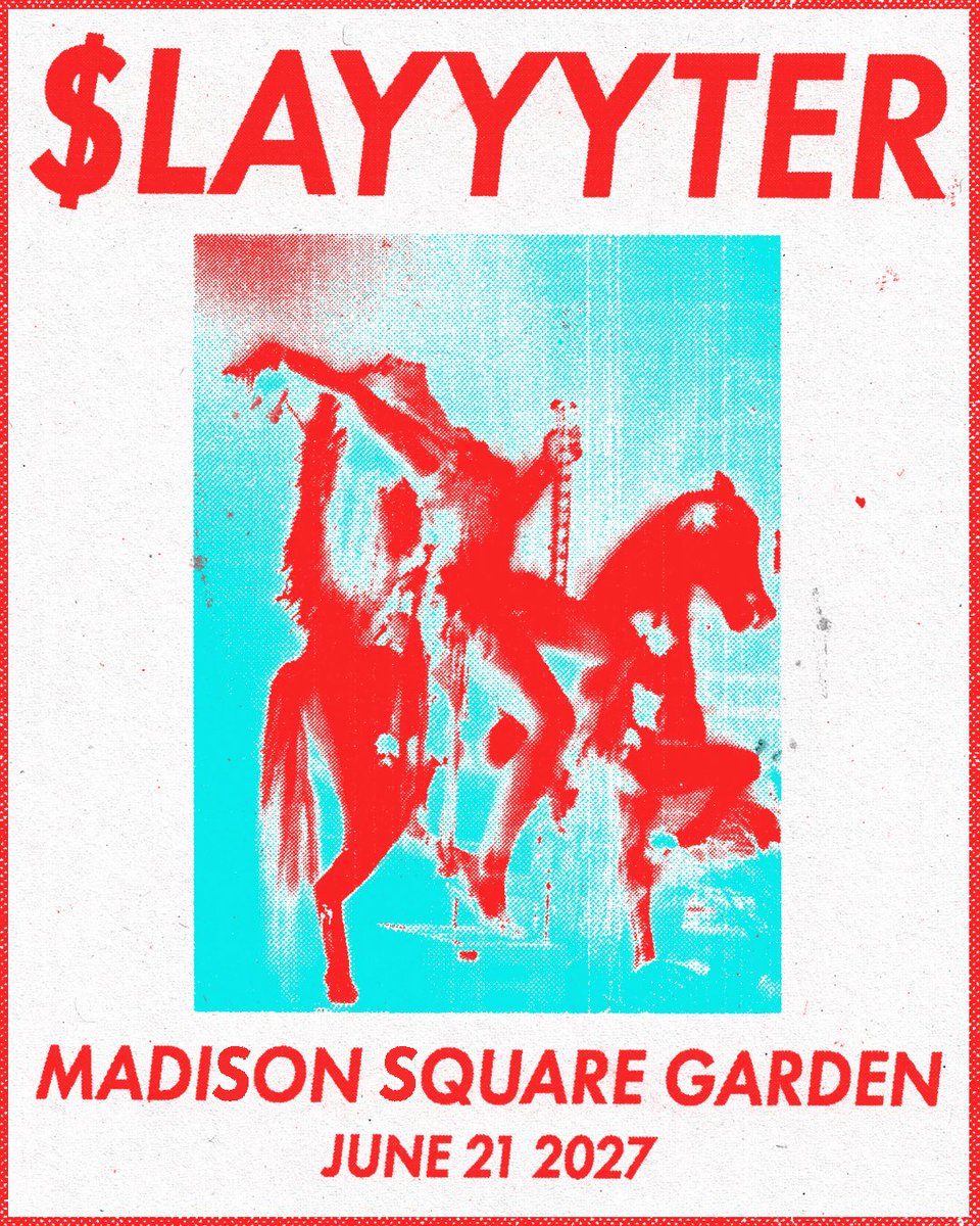 slayyyter's tweet photo. m$g… see you june 21, 2027. tickets on sale friday at 10am et. sign up for a reminder https://t.co/e5pMkx4ZGW https://t.co/eYuV5zSxgU