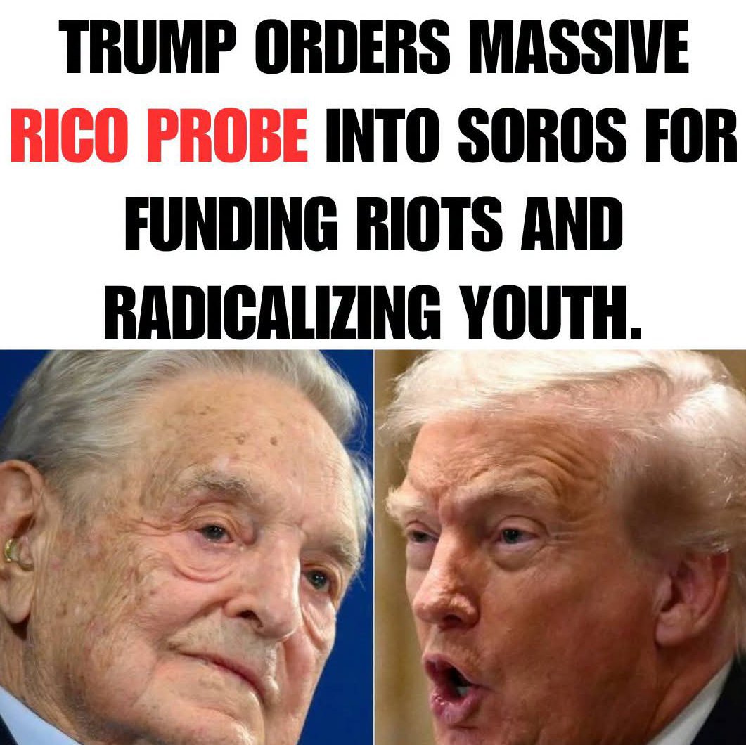 _StephenMiller0's tweet photo. TRUMP ORDERS MASSIVE RICO PROBE INTO SOROS FOR FUNDING RIOTS AND RADICALIZING YOUTH. https://t.co/ZB6KIGsrOf