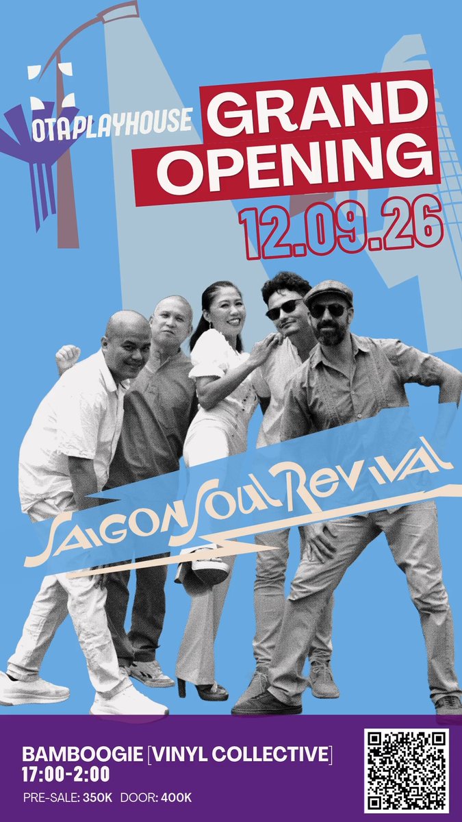 michell07350046's tweet photo. Saigon Soul Revival, Night 2 of our Grand Opening. A five-piece collective reviving Vietnam’s golden-era soul and funk, paired with Bamboogie’s vinyl selections. OTA Playhouse, Old Town Hoi. 17:00–2:00. Pre-sale 350K, door 400K. https://t.co/JnumLFcmrS