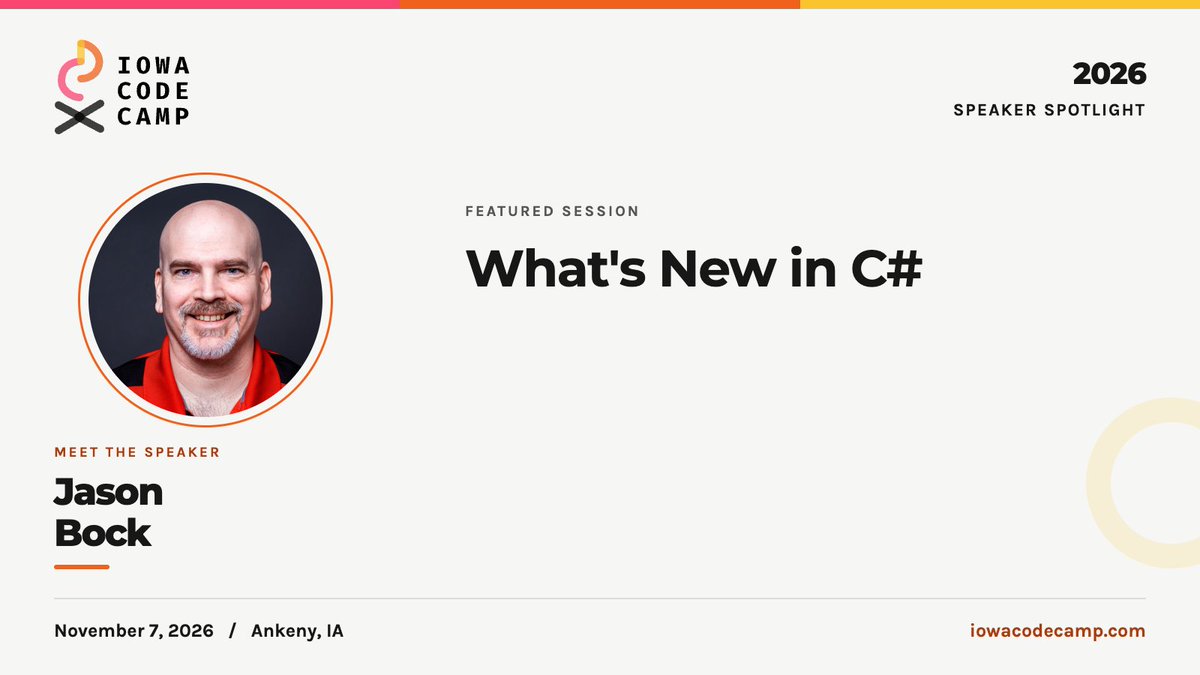 iowacodecamp's tweet photo. Join Jason Bock at Iowa Code Camp for "What's New in C#"!

Iowa Code Camp is free on November 7, 2026, in Ankeny, Iowa.
Details and registration: https://t.co/5DCyyO0AF4
#IowaCodeCamp https://t.co/aBV0oGoeBR