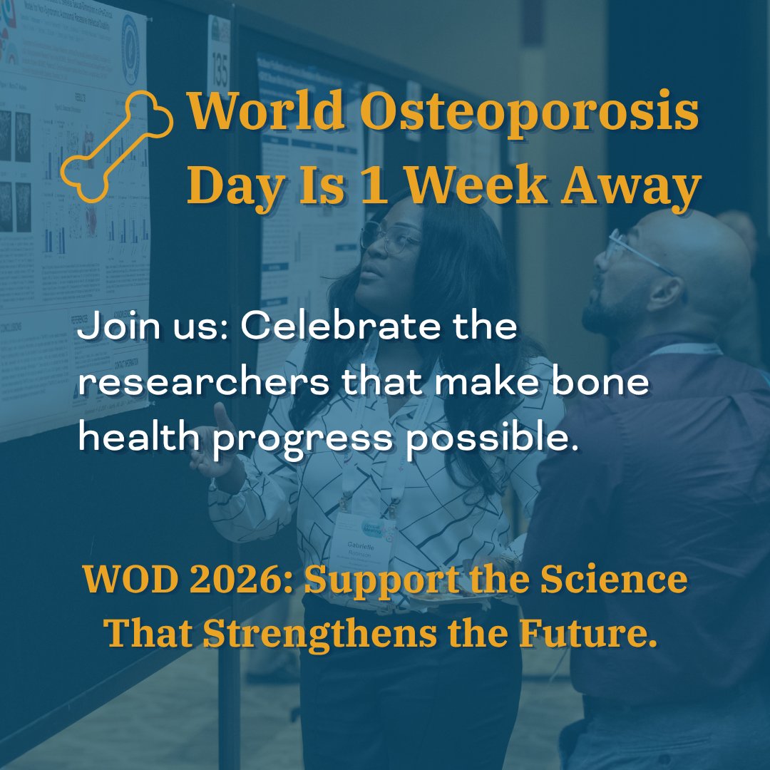 ASBMR's tweet photo. 🦴 One week until World Osteoporosis Day.

Tomorrow's breakthroughs in osteoporosis prevention and treatment depend on the research being conducted today. As we count down, we're celebrating the scientists and discoveries shaping the future of bone health.
https://t.co/aaJmaDRWmy https://t.co/7b3BVIUdEM
