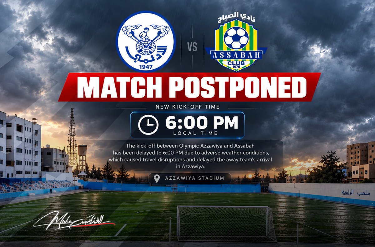 ElBigMue's tweet photo. #Libyan ๐ฑ๐พ
๐ The Libyan Premier League fixture between Olympic Azzawiya and Assabah has been delayed until 6:00 PM local time.
The postponement follows the away team's delayed arrival due to adverse weather conditions.
Venue: Azzawiya Stadium.
#LibyanPL #LibyanFootball #OlympicSC #AssabahSC #AfricanFootball