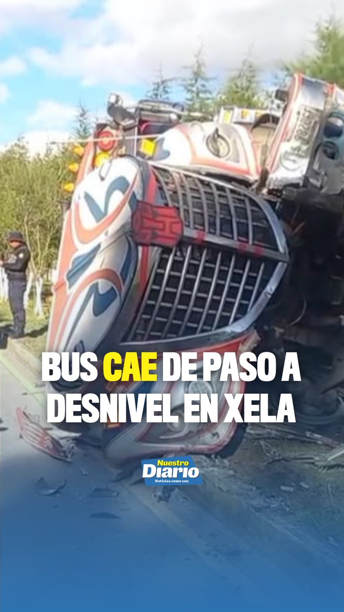 🚨🚌 BUS CAE DE PASO A DESNIVEL EN XELA 🚑🚨 Un bus cayó del paso a desnivel Las Rosas, ubicado en la zona 5 de Quetzaltenango, y dejó cuatro personas herida…