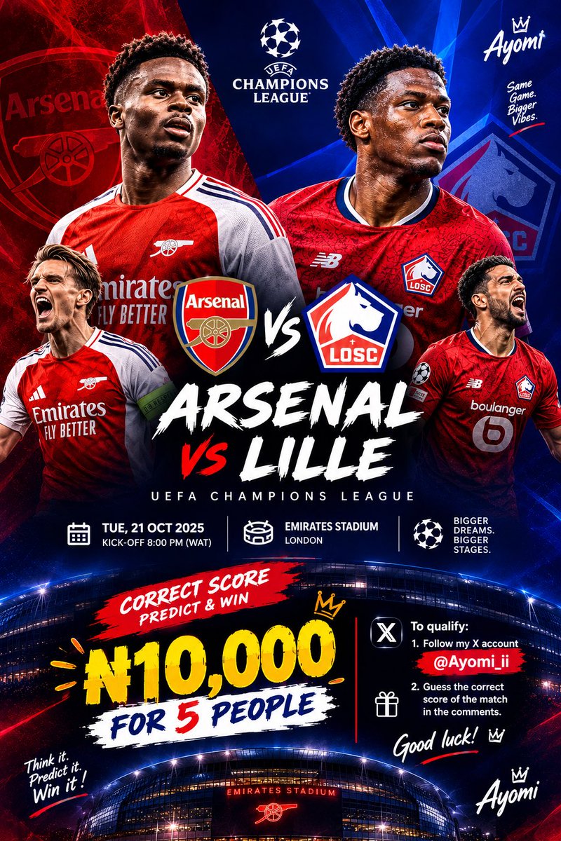 Ayomi_ii's tweet photo. 🚨⚽ ARSENAL vs LILLE + ₦10,000 GIVEAWAY! 🔥❤️

Football fans, this one is for YOU! 👀💰

I’m giving ₦10,000 to 5 lucky winners who predict the correct score of Arsenal 🆚 Lille! 🏆

✅ Follow me on X: @Ayomi_ii
⚽ Drop your correct score prediction in the comments.
🎯 Get the score right and stand a chance to win!

Who’s taking the win tonight? 👀👇

🔴 Arsenal or 🔵 Lille?

RT, follow, predict, and let’s go! 🚀

#Arsenal #Lille #Giveaway