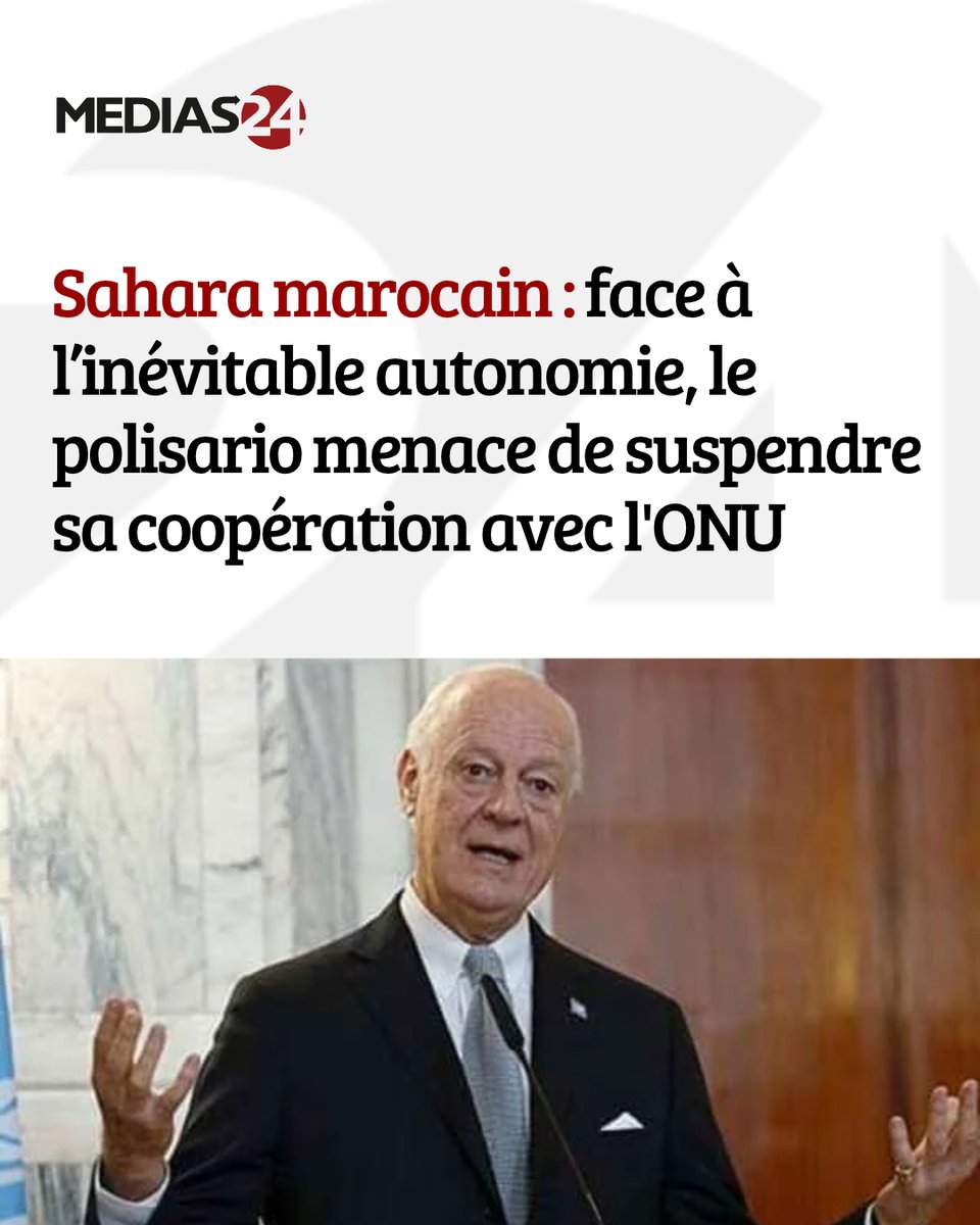 Medias24's tweet photo. En menaçant de rompre avec Staffan de Mistura après son soutien explicite au plan d’autonomie devant le Conseil de sécurité, le polisario trahit une panique existentielle. Dix-huit ans après avoir torpillé Peter van Walsum pour avoir osé dire la vérité, les séparatistes et leur parrain algérien rééditent le même chantage stérile face à une réalité désormais scellée : l’initiative marocaine est devenue l’unique boussole de la paix.

https://t.co/Gi5G4yGRTT