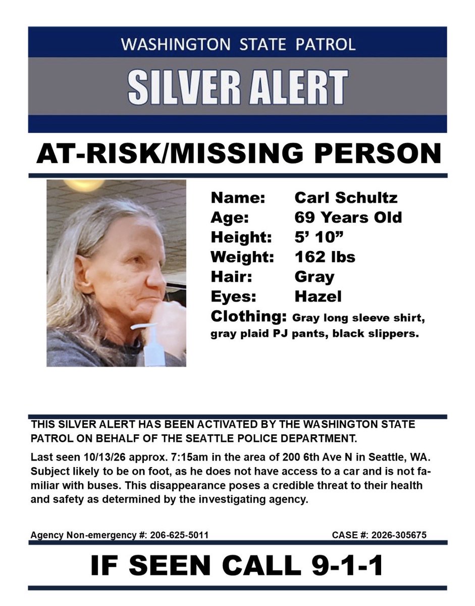 SeattlePD's tweet photo. Missing ENDANGERED: Carl, 69 y/o, WM, 5’10, slim, gray hair. Last seen wearing gray long sleeve pajama shirt, gray plaid pajama pants, black slippers. Last seen at 200 6 AV N around 7am. Has dementia. If seen, call 911. 26-305675. https://t.co/1Xg7jeXFTf