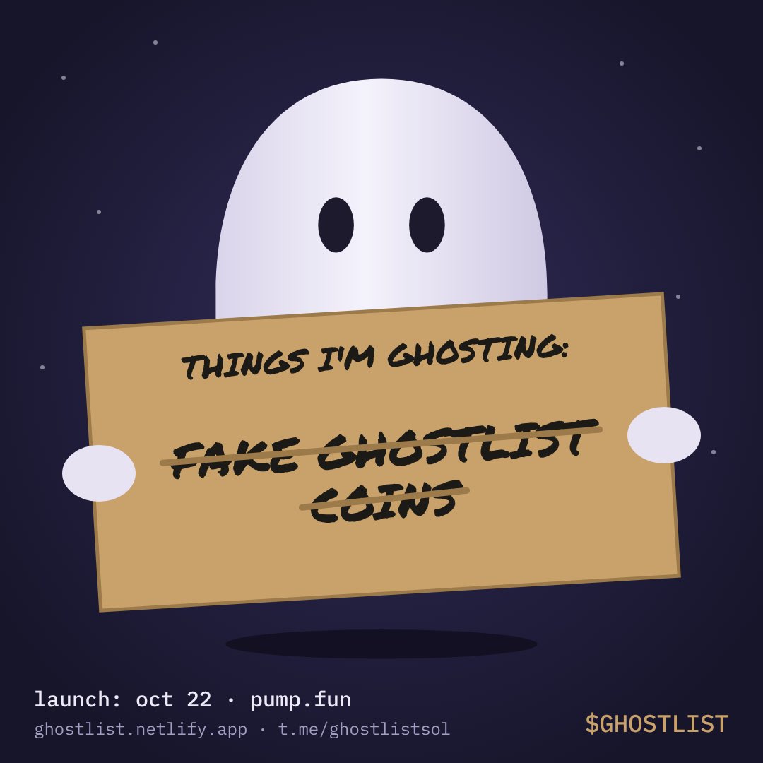GhostListSOL's tweet photo. Any other coin is a FAKE 

$GHOSTLIST https://t.co/bb6eVZ8N4m