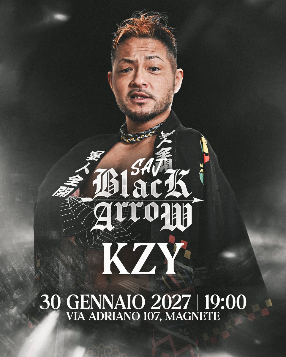 SAJWrestling's tweet photo. 🐲🇮🇹🇯🇵 KZY WILL MAKE HIS ITALIAN DEBUT ON JANUARY 30TH
TICKETS 🎫 https://t.co/WbUdknIdiK
🏹 SAJ BLACK ARROW| 30 GENNAIO 2027| MAGNETE VIA ADRIANO 107, 19:00 https://t.co/zqC1J3eI7T