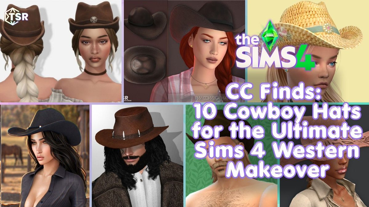TheSimsResource's tweet photo. Every great Western outfit needs a hat. 🤠🌾 Check out 10 Sims 4 Cowboy Hats perfect for your Countryside Charm looks! Get the links here: https://t.co/XVtTyrhhiM https://t.co/fQ9SSWtXPX