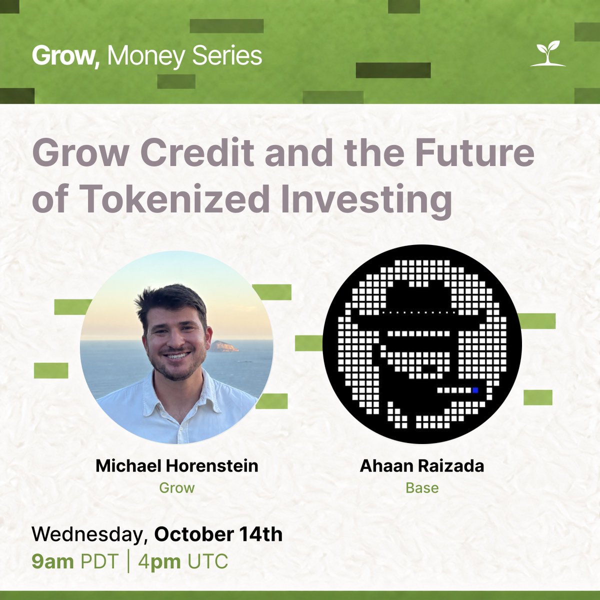 get_grow_app's tweet photo. Join our CEO @michorenstein and @AhaanRaizada from Base to discuss Grow Credit and the potential of tokenization

Wednesday 14th at 9am PDT / 4pm UTC / 5pm WAT
https://t.co/e4OcOrVFUi https://t.co/nvYnVoMqQp
