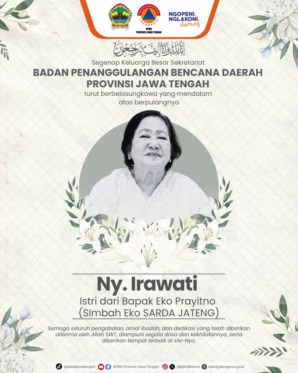 bpbdjateng's tweet photo. INNALILLAHI WA INNA ILAIHI RAJI’UN

Segenap keluarga besar Sekretariat Badan Penanggulangan Bencana Daerah (BPBD) Provinsi Jawa Tengah turut berbelasungkawa atas berpulangnya Ny. Irawati, istri dari Bapak Eko Prayitno (Simbah Eko SARDA Jateng). https://t.co/0IqbYnkbu5