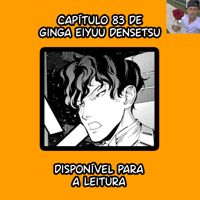 robertinhoscans's tweet photo. Capítulo 83 de Ginga Eiyuu Densetsu, disponível para Leitura.

Boa Leitura!

https://t.co/06iBmqsRBk https://t.co/FFOQf2er6b