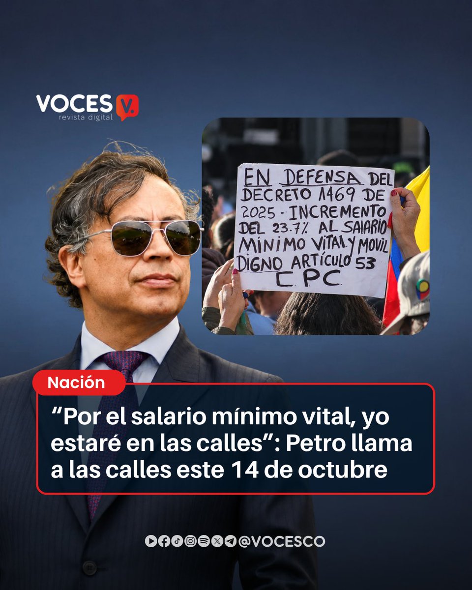 vocesco's tweet photo. #Voces | El expresidente Gustavo Petro convocó a los colombianos a marchar este miércoles 14 de octubre en Bogotá y otros municipios del país para defender el salario mínimo, el costo de los alimentos y el poder adquisitivo de los hogares.

En un mensaje divulgado en video, Petro cuestionó las primeras decisiones del Gobierno de Abelardo de la Espriella y advirtió que el salario mínimo para 2027 podría aumentar menos de lo esperado, mientras, según afirmó, ya están subiendo los precios de productos como la papa, la carne, el tomate y la zanahoria.

El exmandatario sostuvo que una caída del salario mínimo real podría afectar el nivel de vida de los colombianos, aumentar la pobreza y el hambre, y provocar el cierre de empresas. Petro también criticó el enfoque económico y ambiental del nuevo Gobierno, al que acusó de priorizar los negocios de inversionistas extranjeros, el petróleo y la minería por encima de las necesidades de la población.

“Hay que salir a defender la vida”, afirmó el expresidente, quien anunció que participará en la movilización en Bogotá e invitó a ciudadanos de distintas corrientes políticas a sumarse a la jornada.