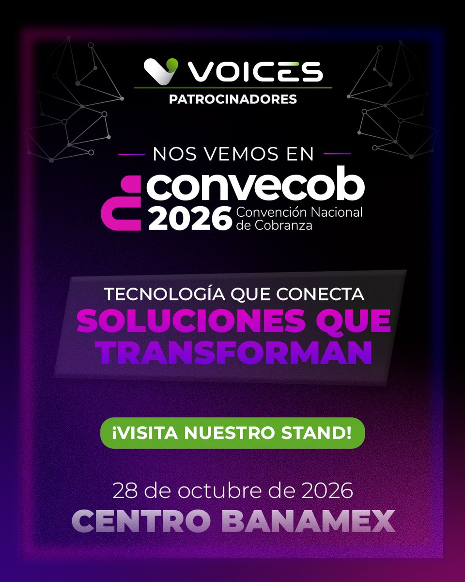 VoicesMex's tweet photo. ¡Nos vemos en Convecob 2026! 🚀

Este 28 de octubre estaremos en Centro Banamex, listos para compartir más sobre nuestras soluciones y cómo la tecnología puede ayudar a hacer más eficientes las operaciones de crédito y cobranza.

¡Visita nuestro stand!

#Voices #CONVECOB2026 https://t.co/WVgAOPFmoa
