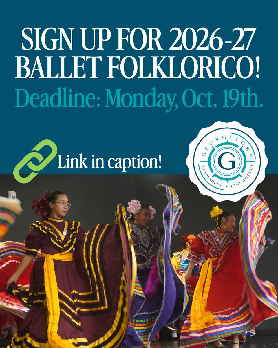 GeorgetownISD's tweet photo. Registration is open for the 2026-27 GISD Ballet Folklórico Program. This program is open to both boys and girls in 3rd-5th grade.

If you are interested in joining the program this school year, please complete the form on our website by Monday October 19th. 

🔗 https://t.co/AywnHSsoZ1