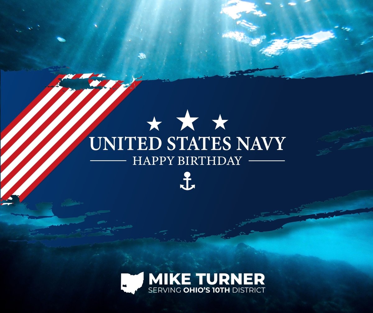 RepMikeTurner's tweet photo. Since 1775, our U.S. Navy sailors have defended our nation, protected global sea lanes, and answered the call around the world. To every sailor serving today, every veteran, and every family that supports them, thank you. Happy Birthday to the U.S. Navy. 🇺🇸 https://t.co/Kfz9sgnLMh
