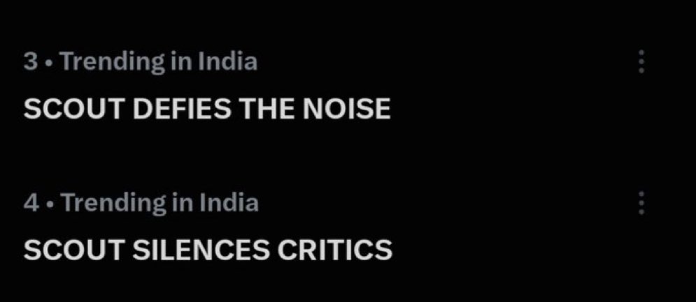DevanshuPal01's tweet photo. SCOUT SILENCES CRITICS
SCOUT DEFIES THE NOISE

Hr din sirf trending p ek naam sirf scout https://t.co/xUqCY14oeM