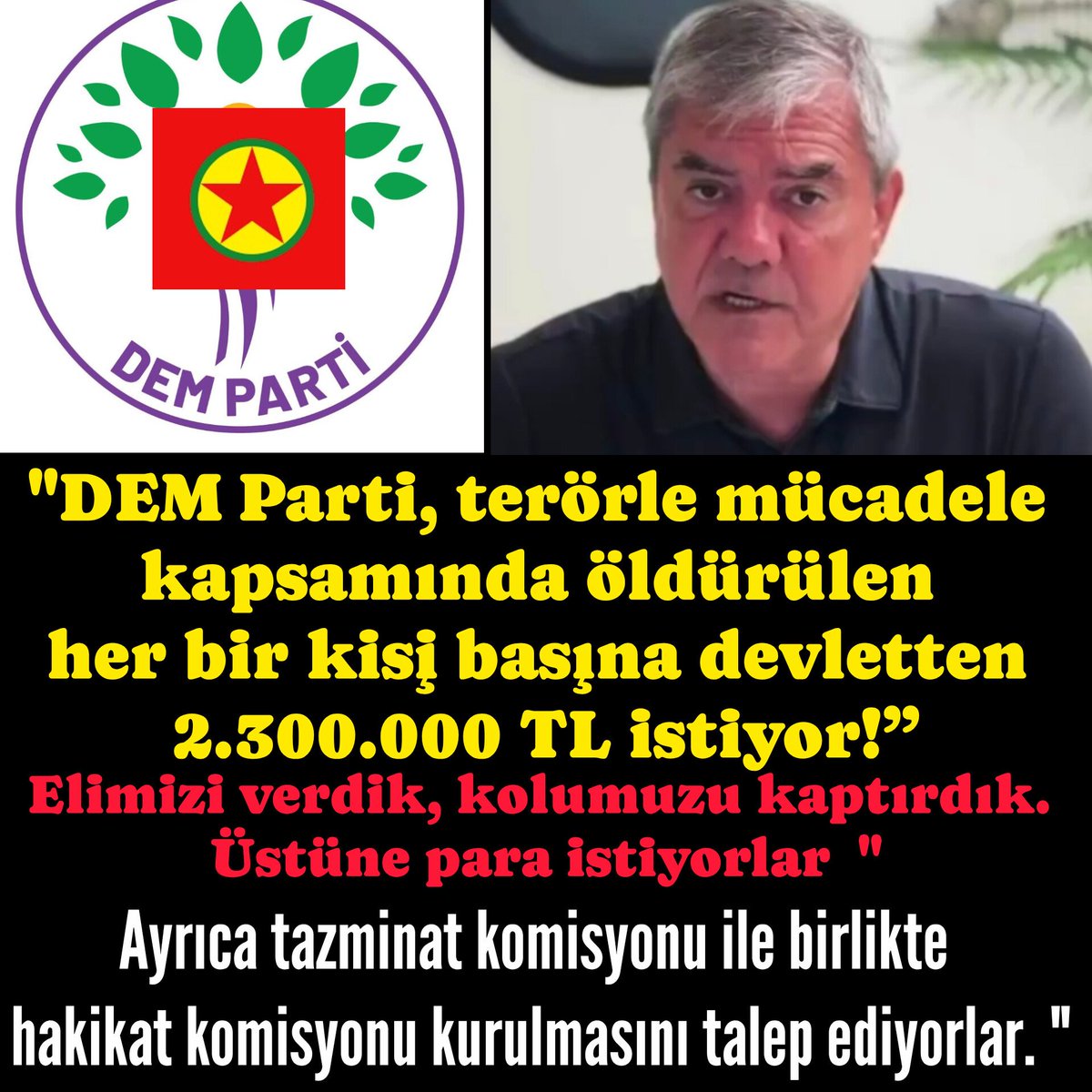 iyiphaber's tweet photo. Yılmaz Özdil:

"#DEM Parti, terörle mücadele kapsamında öldürülen her bir kişi başına devletten 2.300.000 TL istiyor!

Elimizi verdik, kolumuzu kaptırdık. Üstüne para istiyorlar.

 Ayrıca tazminat komisyonu ile birlikte hakikat komisyonu kurulmasını talep ediyorlar." https://t.co/zHCd9wk9v1