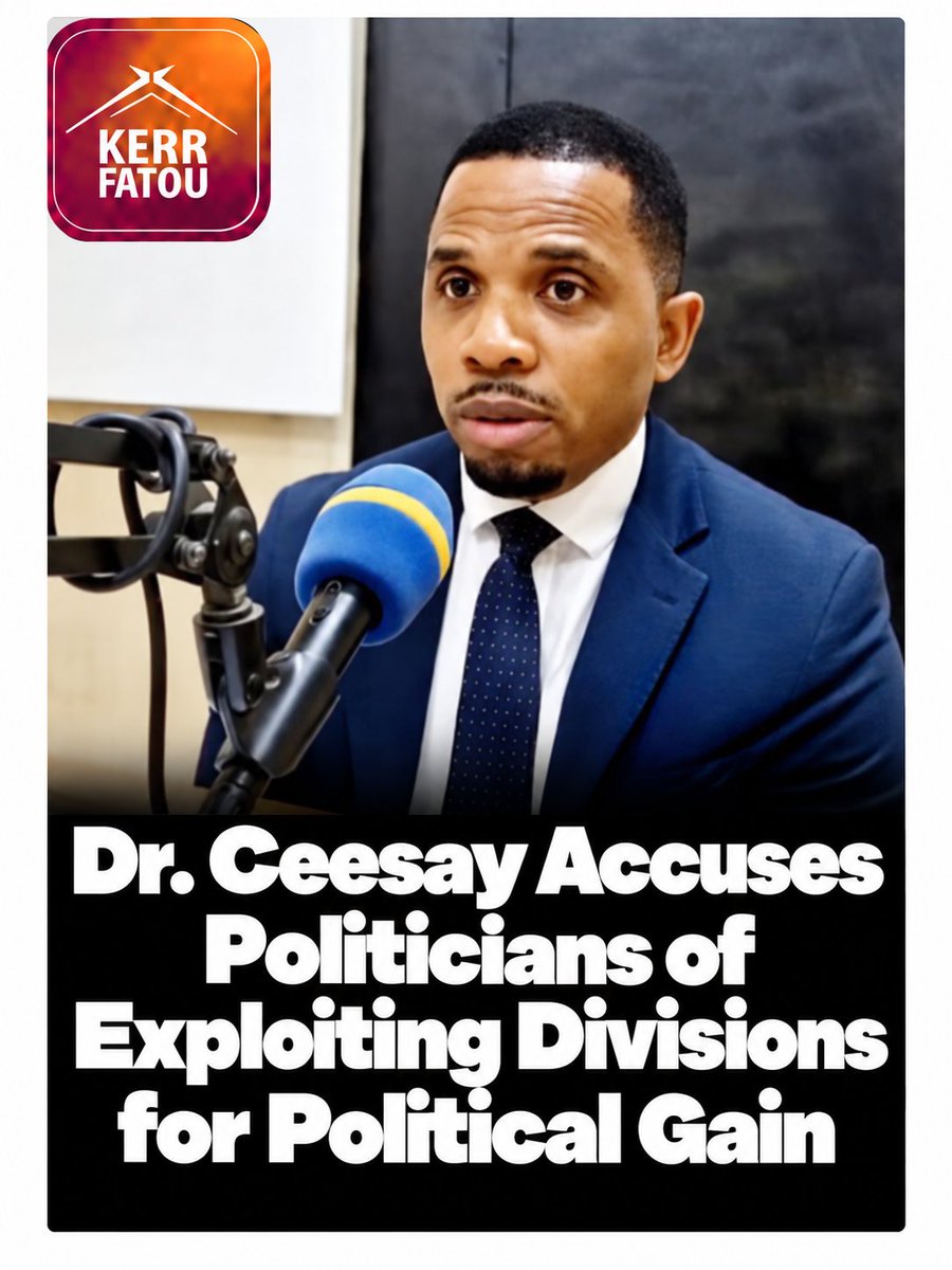 Kerrfatou's tweet photo. Dr. Ceesay Accuses Politicians of Exploiting Divisions for Political Gain.
https://t.co/DCbNPCapKC https://t.co/4Y9NTnAkOV