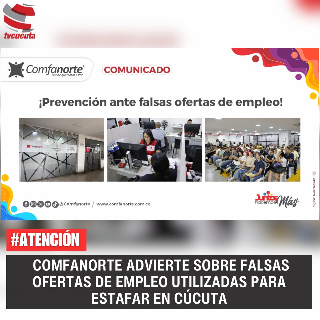Tvcucutaco's tweet photo. @Comfanorte  advierte sobre falsas convocatorias laborales. Estafadores estarían usando el nombr de su Agencia de Empleo para solicitar documentos personales y bancarios. La entidad aclaró que no cobra por procesos de selección y pidió verificar únicamente sus canales oficiales. https://t.co/9iyoSASc0U