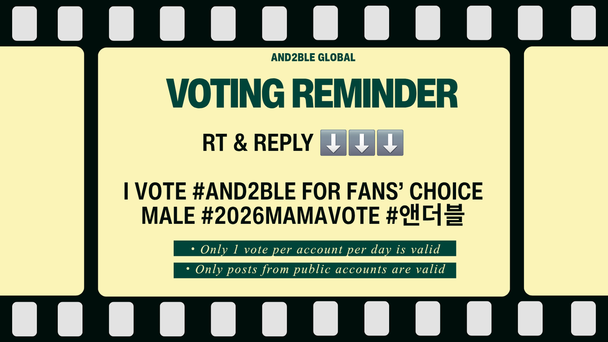AND2BLE_GLOBAL's tweet photo. RT &amp; REPLY ⬇️⬇️⬇️

I vote #AND2BLE for Fans’ Choice Male #2026MAMAVOTE #앤더블 https://t.co/a2X5VfbPez
