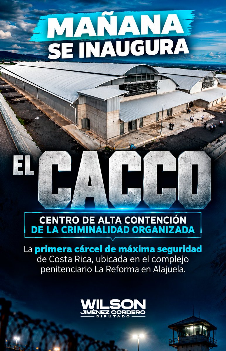 WilsonJimenezCR's tweet photo. 🇨🇷 ¡Mañana se inaugura el CACCO!

Costa Rica da un paso importante en la lucha contra el crimen organizado con la inauguración de su primera cárcel de máxima seguridad, ubicada en La Reforma, Alajuela. https://t.co/633dyJcy7S