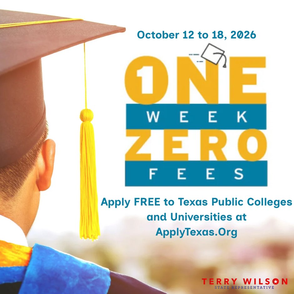 TerryWilsonTX's tweet photo. Texas’ 2nd annual Free College Application Week is underway! From October 12–18, Texas residents can submit undergrad applications to Texas public colleges & universities through ApplyTexas without paying an application fee. Spread the word! Submit your applications by Oct 18: https://t.co/QhGOzdNe5j #txlege