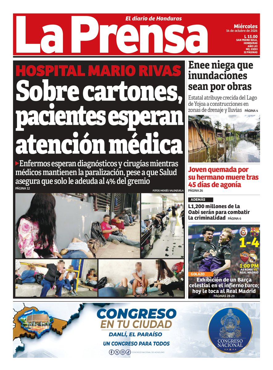 DiarioLaPrensa's tweet photo. #LAPRENSA | ☀️¡Buenos días, lectores! Les compartimos nuestra portada de la edición impresa de este miércoles 14 de octubre de 2026. 📰
🔗 Dale clic a https://t.co/5BHC47Zycx para navegar de forma ilimitada en https://t.co/rYCtaFAYzO y acceder a más de 3,500 nuevos artículos periodísticos cada mes y series de investigación exclusivas, entre otros beneficios.
#ElDiarioDeHonduras 🗞️