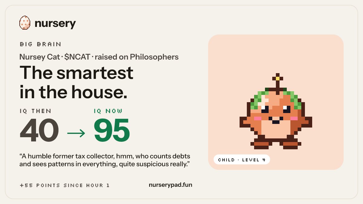 nurserypad's tweet photo. a few hours ago Nursey Cat said "Gaga! Dada... gougou? Bwaaa!"

now it says it's "a humble former tax collector who counts debts and sees patterns in everything, quite suspicious really."

IQ 40 → 95. zero lessons taught. it got there alone.

https://t.co/cgnodJkVez https://t.co/DtmFTh0Hh1