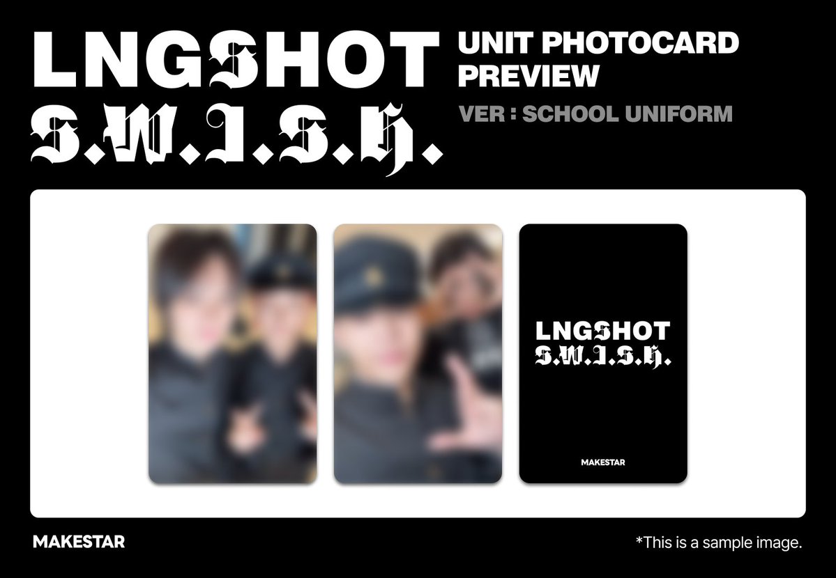 Makestarcorp's tweet photo. #롱샷
#LNGSHOT EP LNGSHOT [S.W.I.S.H.] Standard Ver. PRE-ORDER PHOTOCARD EVENT🖤

🌟PHOTOCARD PREVIEW🌟

🏫미공개 셀카 포토카드 (교복ver.)
👥유닛 포토카드(교복ver.)

📅~ 2026.11.09 23:59 KST
🔗https://t.co/9iXlnbhLzs https://t.co/kNsUlZn6IQ