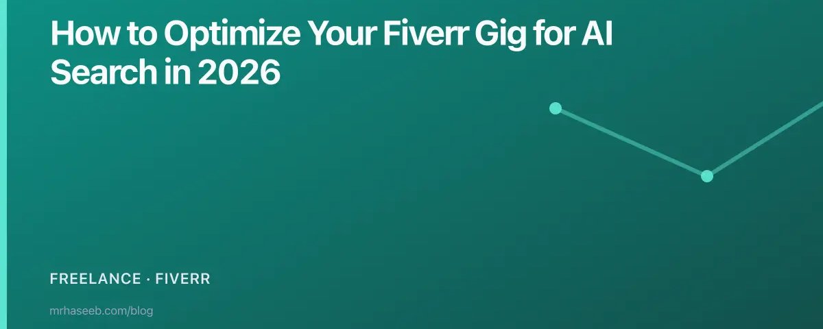 How to Optimize Your Fiverr Gig for AI Search in 2026
