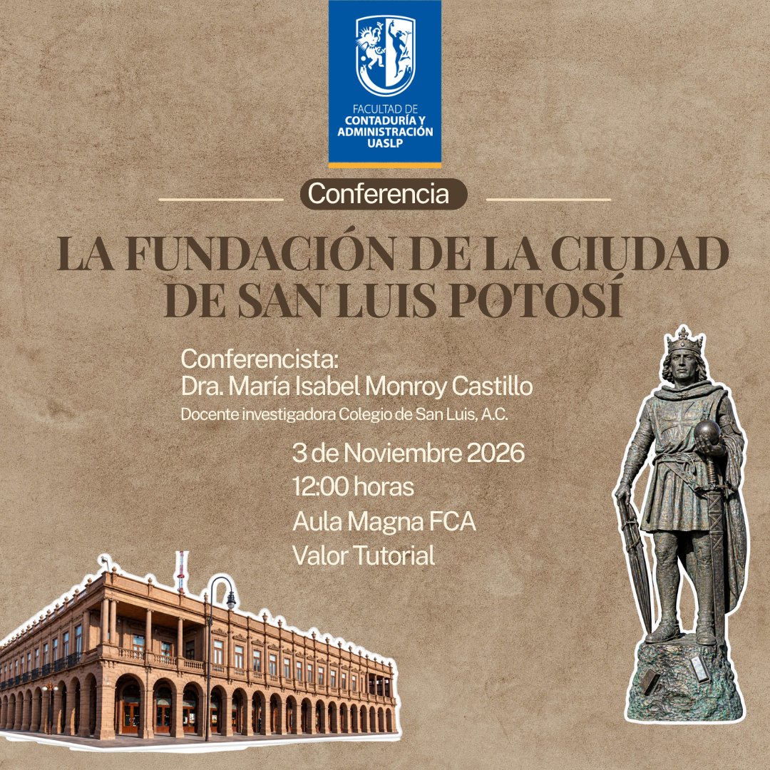 UASLPFCA's tweet photo. ¡Atención comunidad de la #UASLPFCA! 🏛️

Te invitamos a la conferencia "La Fundación de la Ciudad de San Luis Potosí". 
📅 3 de nov.
🕛12:00 h 📍 Aula Magna de FCA 
        Con Valor Tutorial 

 ¡Te esperamos! https://t.co/NtyJL5oIw6