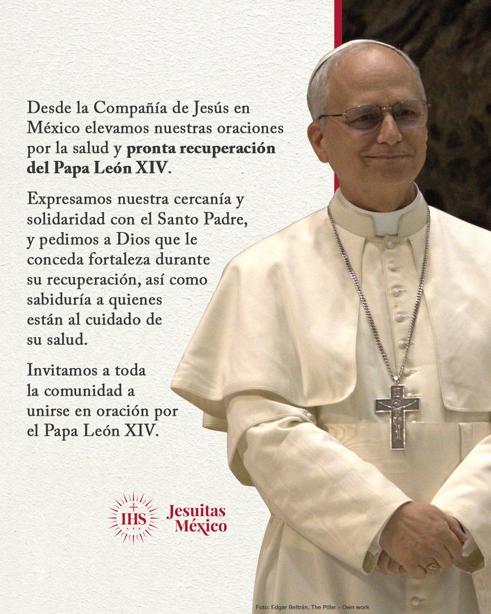 Jesuitas_Mexico's tweet photo. Desde la Compañía de Jesús en México elevamos nuestras oraciones por la salud y pronta recuperación del Papa León XIV. https://t.co/cxCsd9BQc7