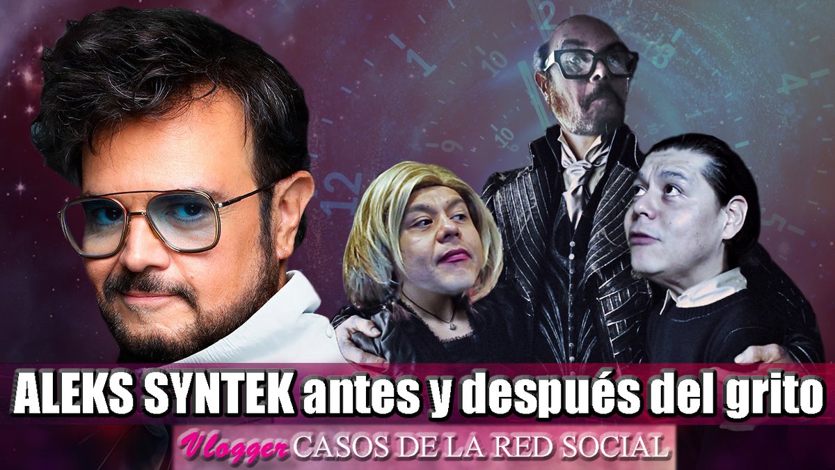 maldadreyes's tweet photo. Nuevo #video de #Vlogger #CasosDeLaRedSocial, en esta ocasión sobre la ¿triste? historia de #AleksSyntek antes y después del grito, haz click en el link para verlo en #YouTube: https://t.co/y7kUzSyBfD https://t.co/Lnx6qSWCQs