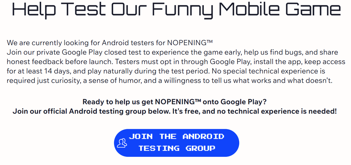NopeningApp's tweet photo. If you would like to help out and test this absurd game we keep talking about every day, you sure can!

You can either look on our X page for the link or head on over to https://t.co/nWJz3I5hpj to join the testing group page.

We made it so easy for you it's absurd... We know... https://t.co/vxiqIFP0Zy