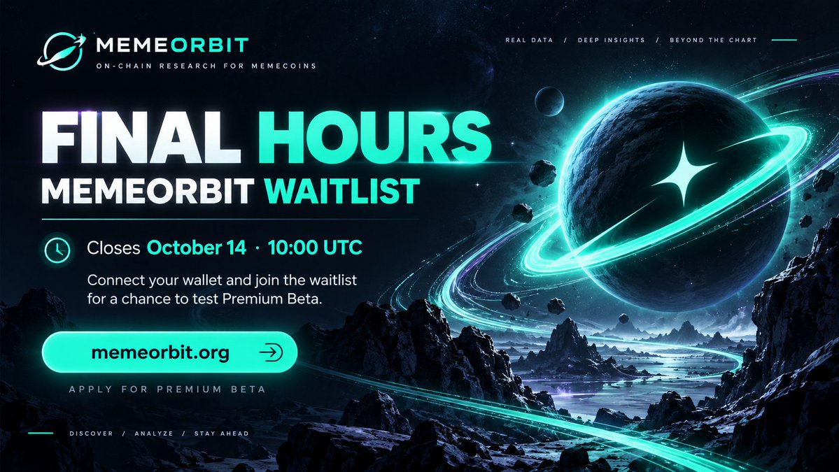 MemeOrbit12's tweet photo. ⏳ FINAL HOURS! 🪐

The MemeOrbit Early Access Waitlist is still OPEN — but not for long!

🔒 Registration closes TODAY, October 14 at 10:00 UTC.

✨ Connect your wallet
🚀 Join the Waitlist
🔍 Get a chance to test Premium Intelligence before public release
Don't miss the window!
👉 https://t.co/vWQBHcPgDp