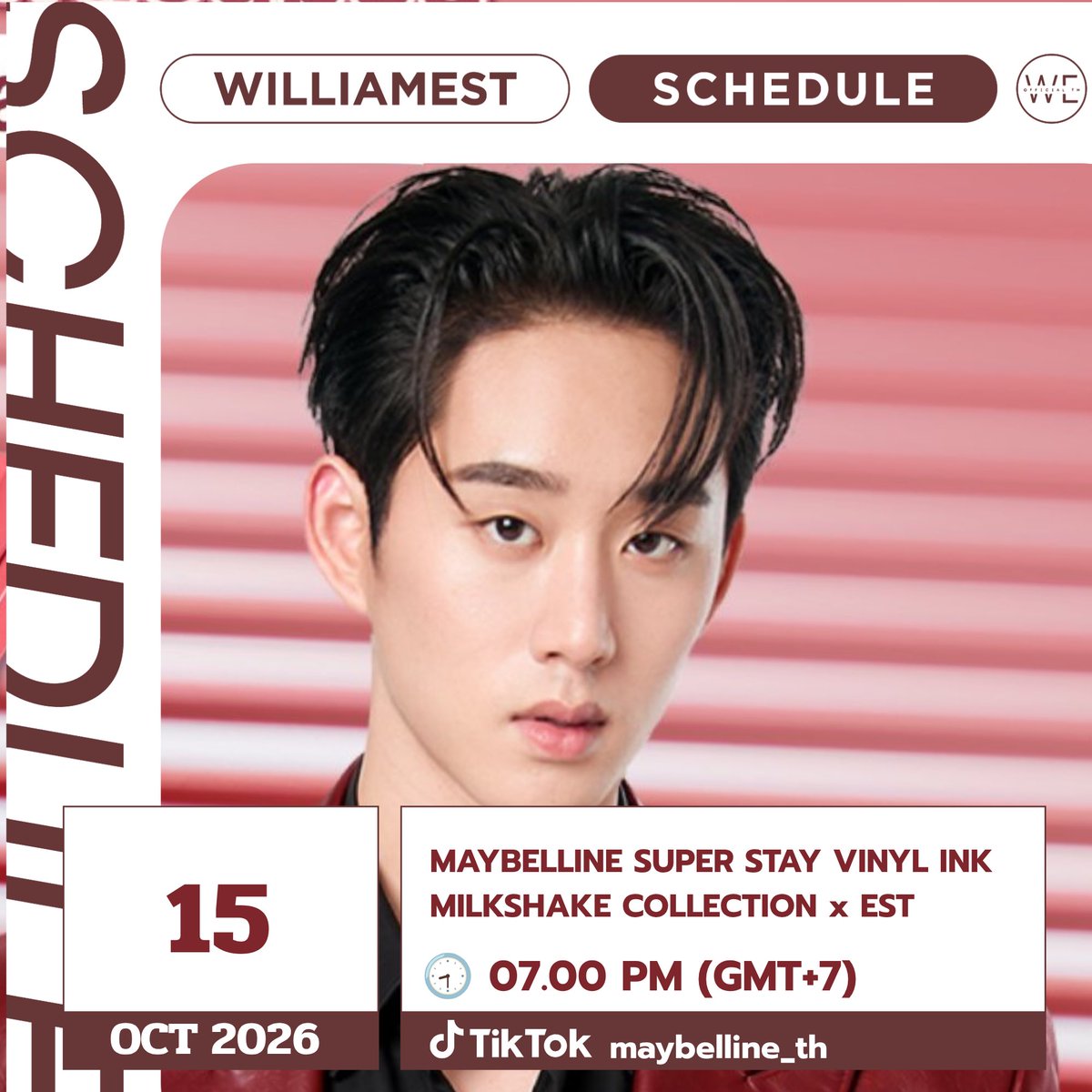 WEofficialTH's tweet photo. #WilliamEstSchedule
🗓️ : 15 OCT 2026
🎉 : MAYBELLINE SUPER STAY VINYL INK MILKSHAKE COLLECTION x EST
🕣 : 07.00 PM (GMT+7)
🔴 : TikTok (maybelline_th)
🔗 : https://t.co/SemBOVBuge
@EstRvp #est_rvp
#WEofficialTH https://t.co/mijqcKlKr5