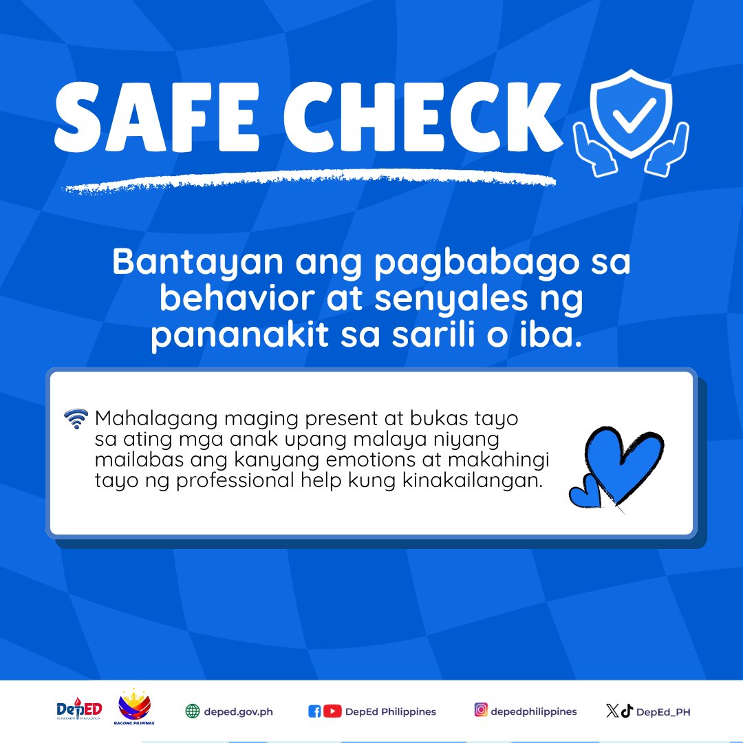 DepEd_PH's tweet photo. #SAFECHECK | Napapansin ba natin kapag may pinagdaraanan ang ating anak?

Bilang mga magulang, tayo ang ilan sa mga unang taong maaaring makapansin ng pagbabago sa ating anak, sa kanilang mood, kilos, pakikisalamuha, o paraan ng pakikipag-usap.

Huwag hintaying maging crisis ang behavior changes. Kumustahin at tanungin natin sila. Ang pagiging present, pakikinig, at pag-alalay ay bahagi ng pagprotekta sa ating mga anak.

#DepEdSafeSchools #DepEdPhilippines #BagongPilipinas