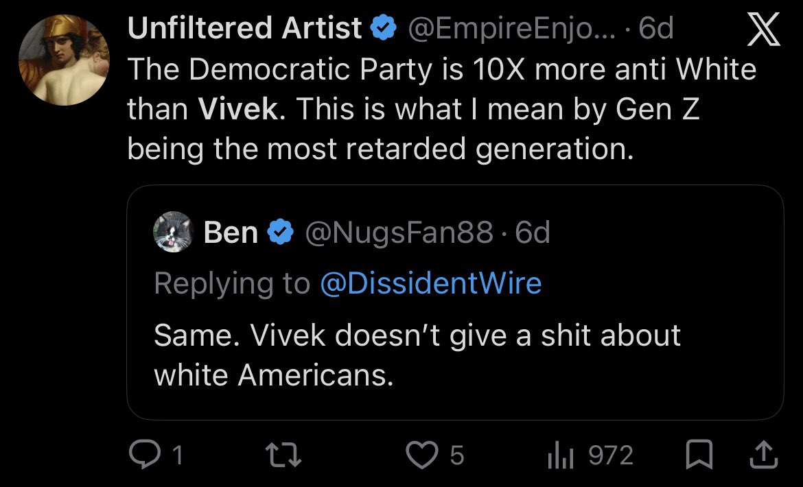 Frosty2259's tweet photo. Note that “Unfiltered Artist’s” (@EmpireEnjoyer3) repeated posting about how Indian girls are hot and are the “new Latinas” was done from the start for the sole purpose of corralling his audience of anti-establishment Identitarian young White men into voting for Vivek Ramaswamy, a man who explicitly wants to replace the White population of Ohio with millions of street shitting Indians and will do so with the assistance of the Republican controlled legislature of the state as is already happening in Texas.

Unfiltered Autist is a traitor to the White Race (assuming he’s even White) and in any serious civilization would be kept chained up in a cage like a diseased animal for the rest of his life